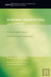 Shembe, Ancestors, And Christ