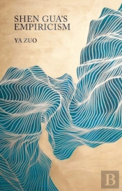 Shen Gua'S Empiricism