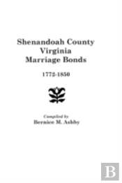 Shenandoah County Marriage Bonds, 1772-1850