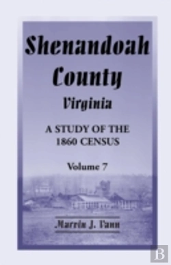 Bertrand.pt - Shenandoah County, Virginia: A Study Of The 1860 Census, Volume 7