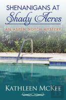 Shenanigans At Shady Acres