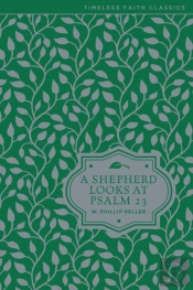 Shepherd Looks At Psalm 23