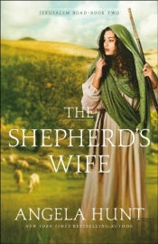 Shepherd'S Wife (Jerusalem Road Book #2)
