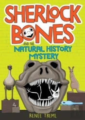 Sherlock Bones And The Natural History Mystery