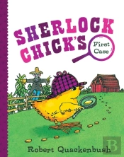 Sherlock Chick'S First Case