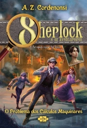 Sherlock E Os Aventureiros: O Problema Dos Cálculos Maquinares