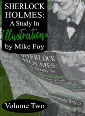 Sherlock Holmes - A Study In Illustrations - Volume 2