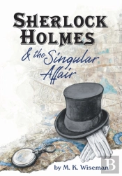 Sherlock Holmes  Amp  The Singular Affai
