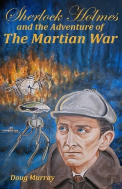 Bertrand.pt - Sherlock Holmes And The Adventure Of The Martian War