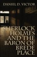 Sherlock Holmes And The Baron Of Brede Place