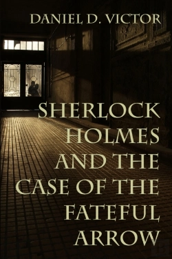 Bertrand.pt - Sherlock Holmes And The Case Of The Fateful Arrow