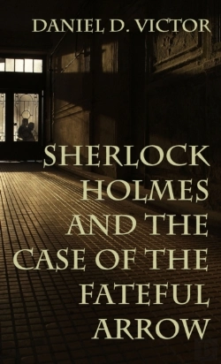 Bertrand.pt - Sherlock Holmes And The Case Of The Fateful Arrow