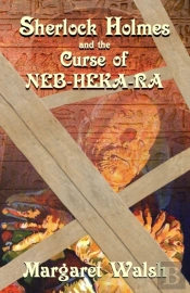 Sherlock Holmes And The Curse Of Neb-Heka-Ra