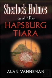Sherlock Holmes And The Hapsburg Tiara