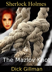 Sherlock Holmes And The Mazlov Knot
