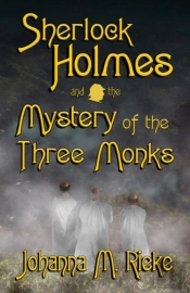 Sherlock Holmes And The Mystery Of The Three Monks