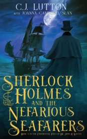 Sherlock Holmes And The Nefarious Seafarers