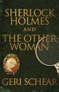 Sherlock Holmes And The Other Woman