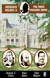 Sherlock Holmes And The Three Poisoned Pawns