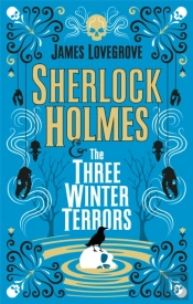 Sherlock Holmes And The Three Winter Terrors