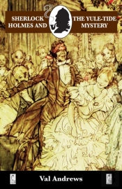 Sherlock Holmes And The Yule-Tide Mystery