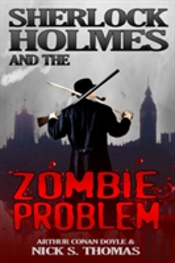 Sherlock Holmes And The Zombie Problem