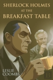 Sherlock Holmes At The Breakfast Table