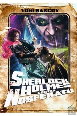 Bertrand.pt - Sherlock Holmes Contra Nosferatu