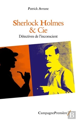 Bertrand.pt - Sherlock Holmes & Cie ; Détectives De L'Inconscient
