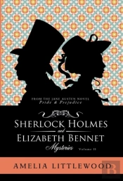 Sherlock Holmes & Elizabeth Bennet Mysteries