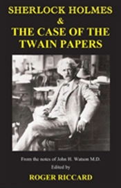 Sherlock Holmes & The Case Of The Twain Papers