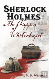Sherlock Holmes & The Ripper Of Whitechapel
