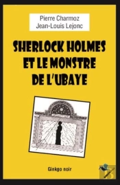 Sherlock Holmes &Amp Le Monstre De L'Ubaye