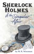 Sherlock Holmes &Amp; The Singular Affair