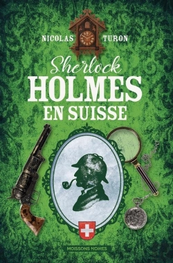Bertrand.pt - Sherlock Holmes En Suisse