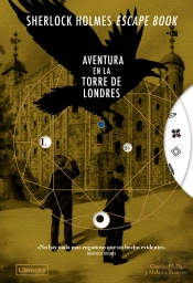 Sherlock Holmes Escape Book. Aventura En La Torre De Londres