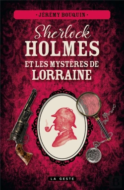 Bertrand.pt - Sherlock Holmes Et Les Mysteres De Lorraine (Geste)