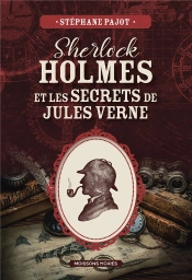 Sherlock Holmes Et Les Secrets De Jules Verne