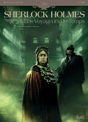 Sherlock Holmes Et Les Voyageurs Du Temps Tome 2 ; Fugit Irreparabile Tempus