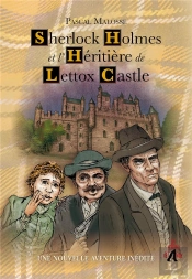 Sherlock Holmes Et L'Héritière De Lettox Castle