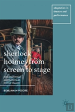 Bertrand.pt - Sherlock Holmes From Screen To Stage