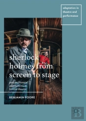 Sherlock Holmes From Screen To Stage