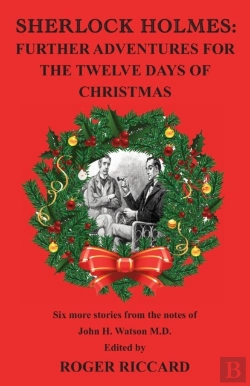 Bertrand.pt - Sherlock Holmes: Further Adventures For The Twelve Days Of Christmas