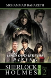Sherlock Holmes In 2012: Lord Of Darknes