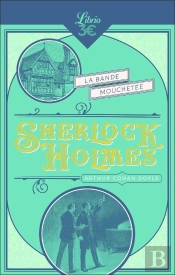 Sherlock Holmes : La Bande Mouchetée