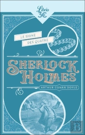 Sherlock Holmes : Le Signe Des Quatre