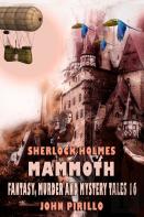 Sherlock Holmes Mammoth Fantasy, Murder,  And Mystery Tales  Volume 16