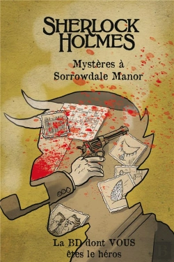 Bertrand.pt - Sherlock Holmes - Mystère À Sorrowdale Manor : Mystère À Sorrowdale Manor