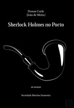 Bertrand.pt - Sherlock Holmes no Porto