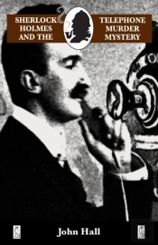 Sherlock Holmes On The Telephone Murder Mystery